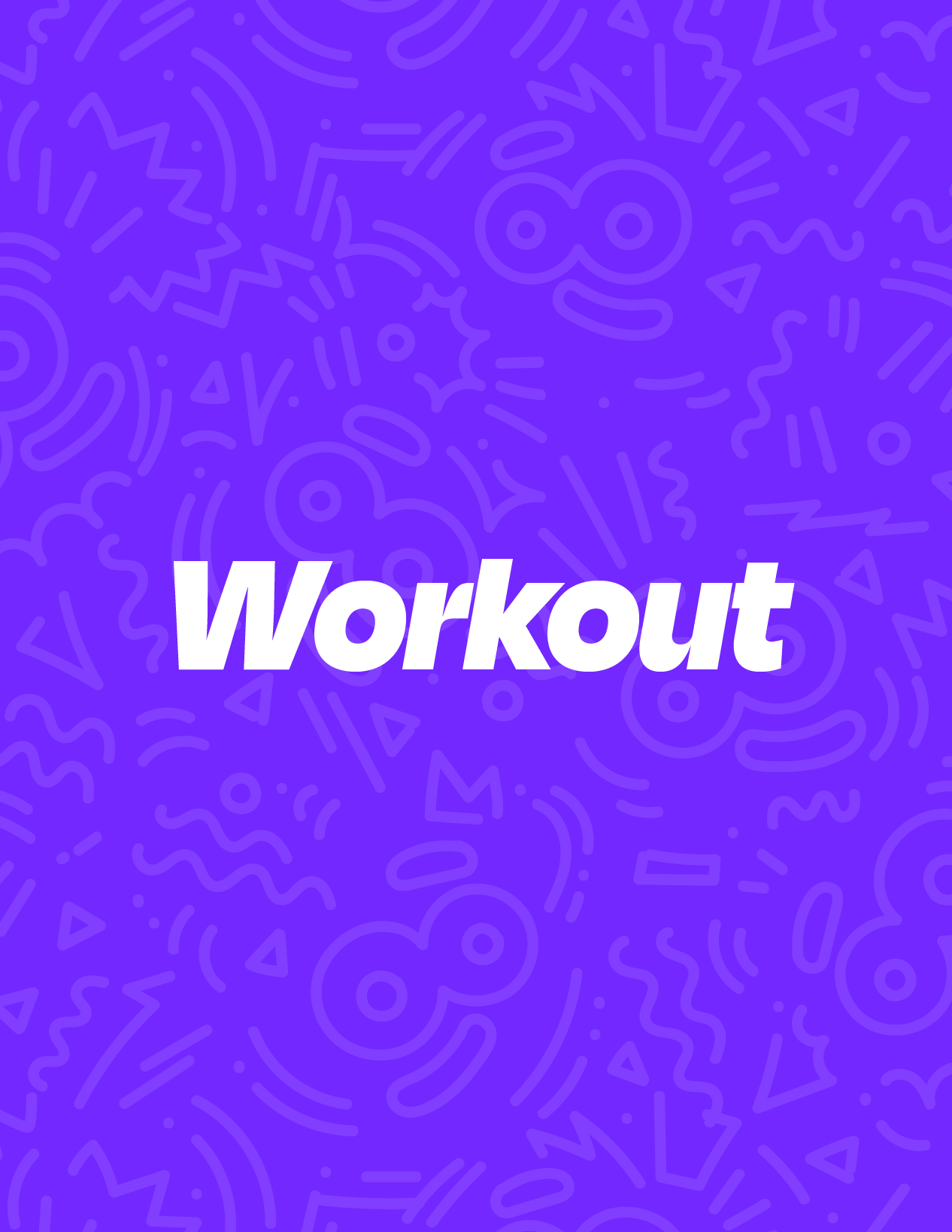 Workout and Exercise