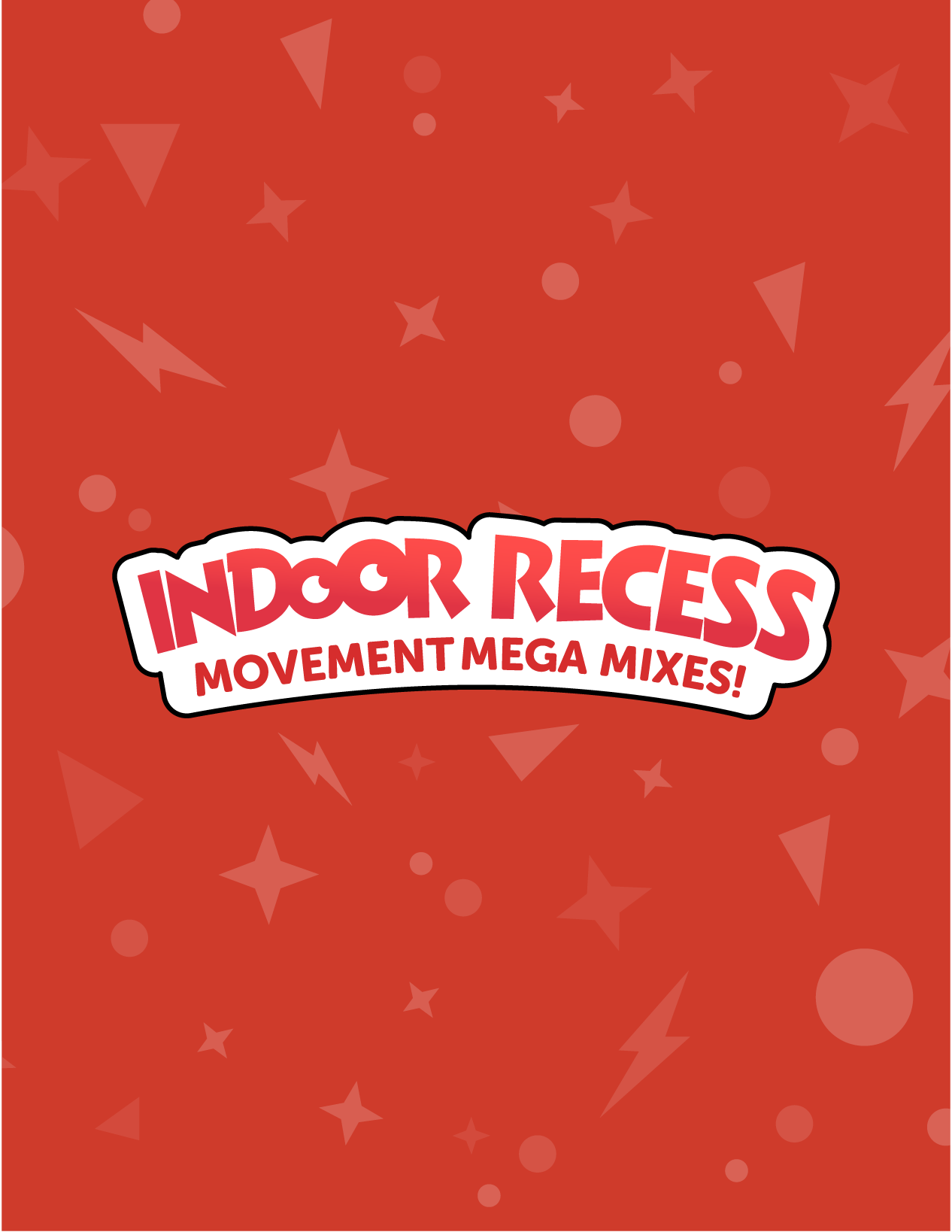 Indoor Recess