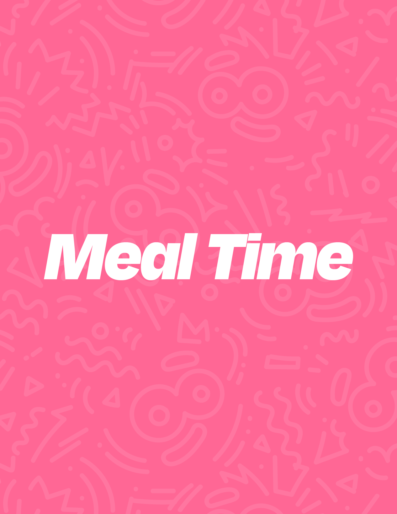 Meal Time