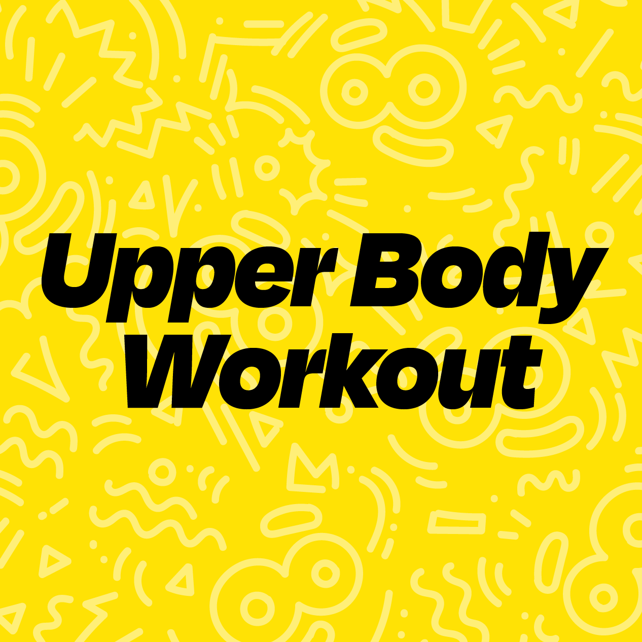 Upper Body Workout